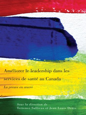 cover image of Améliorer le leadership dans les services de santé au Canada
